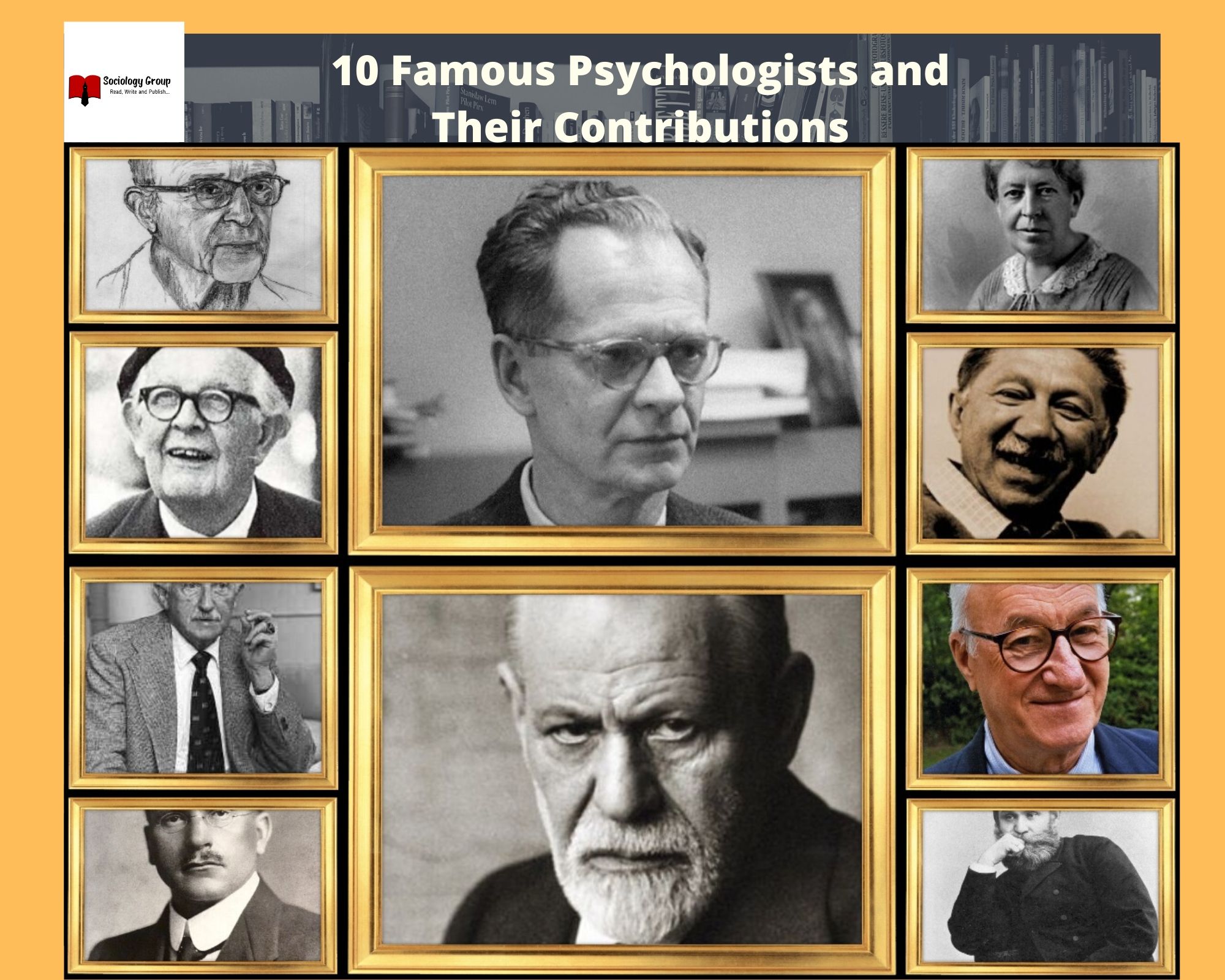 10 Famous Psychologists and Their Contributions